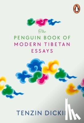  - The Penguin Book of Modern Tibetan Essays