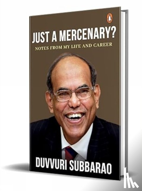 Subbarao, Duvvuri - Just a Mercenary?