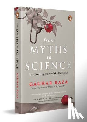 Raza, Gauhar - From Myths To Science