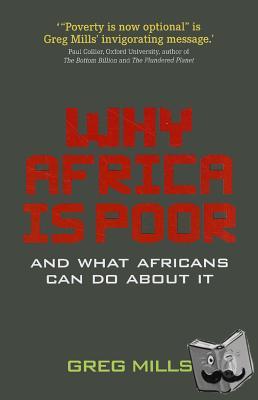 Mills, Greg - Why Africa is poor