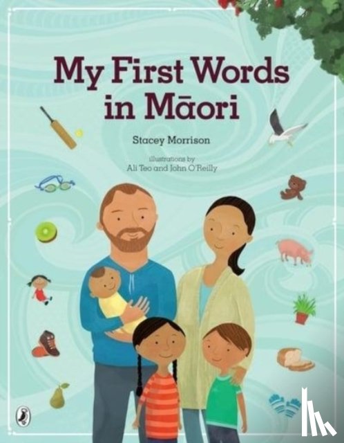 Morrison, Stacey - My First Words in Maori