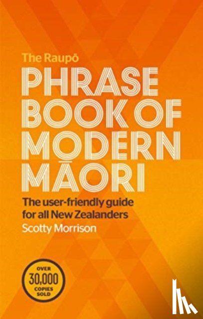 Morrison, Scotty - The Raupo Phrasebook of Modern Maori