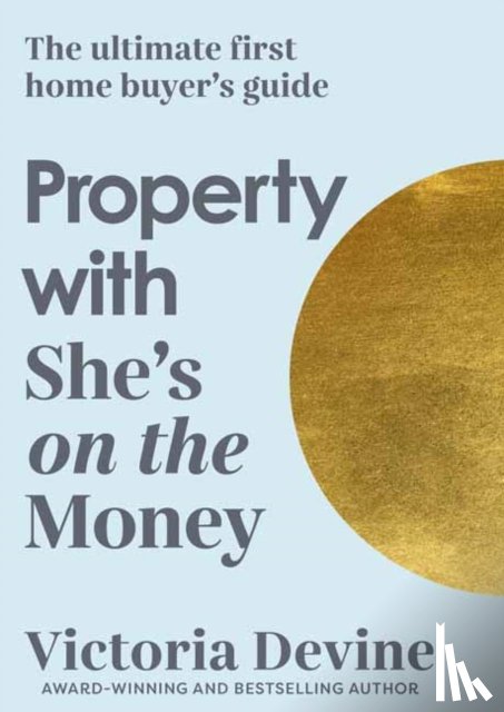 Devine, Victoria - Property with She's on the Money