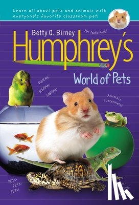 Birney, Betty G. - Humphrey's World of Pets