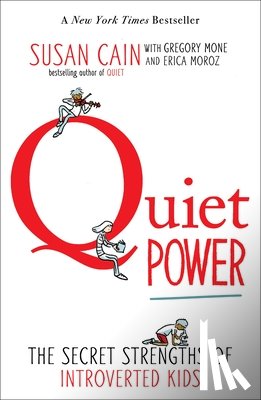 Cain, Susan, Mone, Gregory, Moroz, Erica - Quiet Power