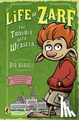 Harrell, Rob - Life of Zarf: The Trouble with Weasels