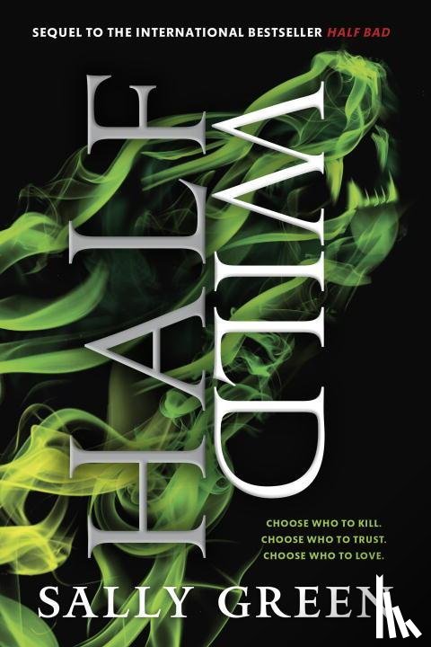 Green, Sally - Green, S: Half Wild