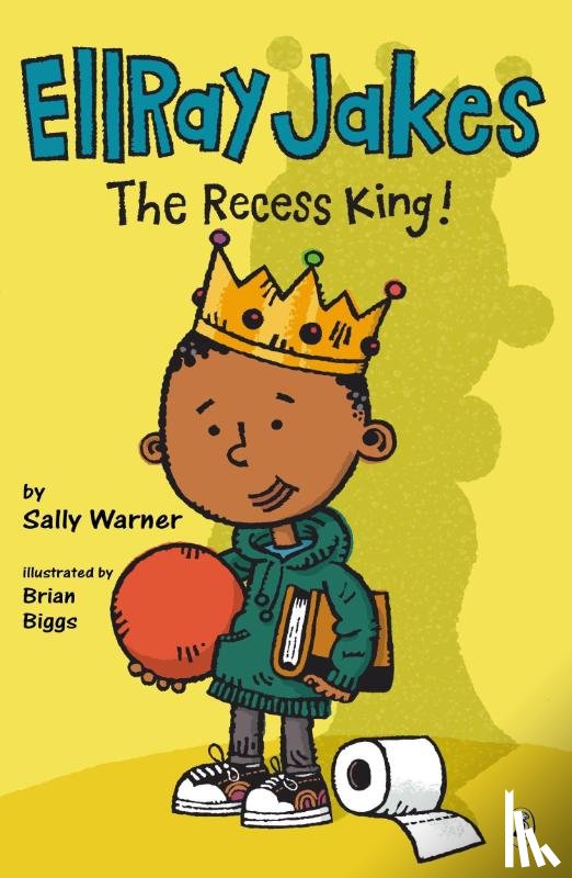 Sally Warner, Brian Biggs - EllRay Jakes the Recess King!