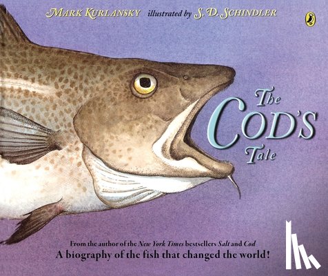 Mark Kurlansky - The Cod's Tale