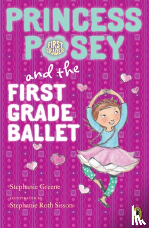 Greene, Stephanie - Princess Posey and the First Grade Ballet