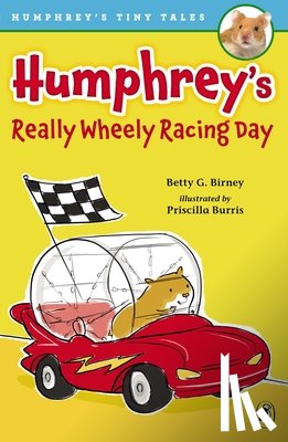 Birney, Betty G. - Humphrey's Really Wheely Racing Day