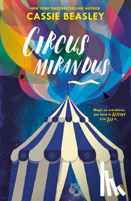 Beasley, Cassie - Circus Mirandus