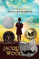 Woodson, Jacqueline - Brown Girl Dreaming