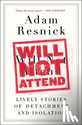 Resnick, Adam - Will Not Attend