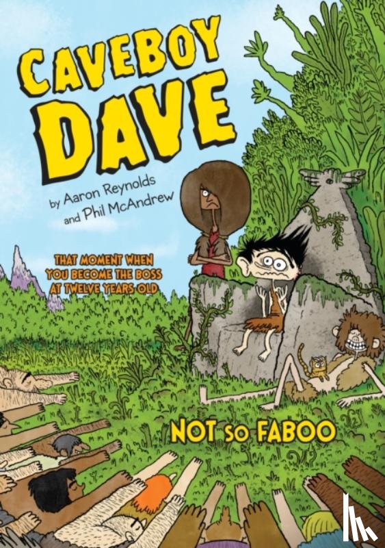 Reynolds, Aaron - Caveboy Dave: Not So Faboo