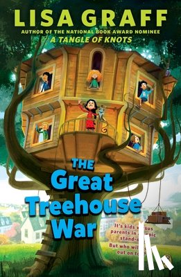 Graff, Lisa - The Great Treehouse War