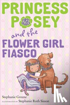 Greene, Stephanie - Princess Posey and the Flower Girl Fiasco