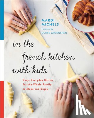 Michels, Mardi - In the French Kitchen with Kids