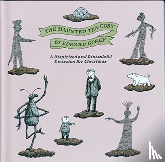Edward Gorey - The Haunted Tea-Cosy