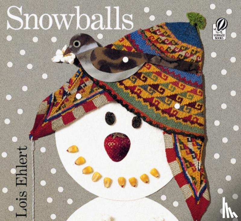 Ehlert Lois Ehlert - Snowballs