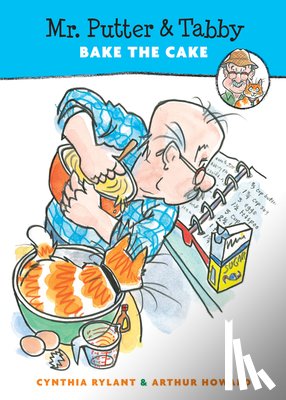 Rylant, Cynthia - Mr. Putter & Tabby Bake the Cake