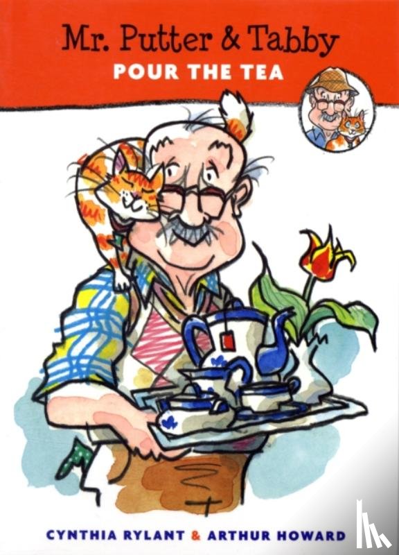 Rylant, Cynthia - Mr. Putter and Tabby Pour the Tea