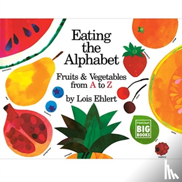 Lois Ehlert - Eating Alphabet Fruits