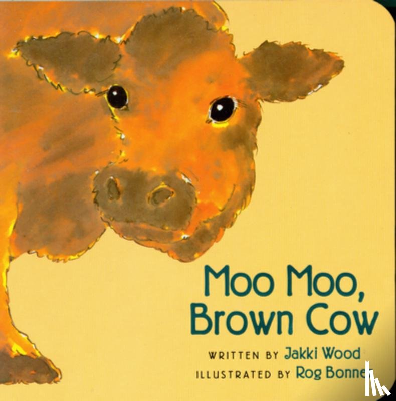Wood, Jakki - Moo Moo, Brown Cow Board Book