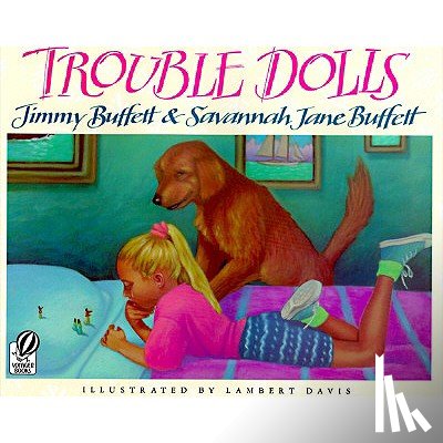 Buffett Jimmy Buffett, Buffett Savannah Jane Buffett, Davis Lambert Davis - Trouble Dolls