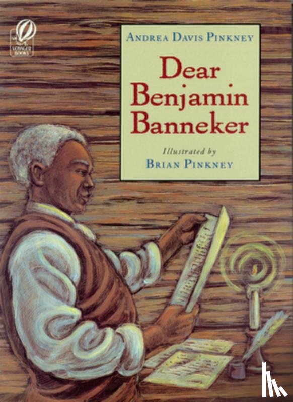 Andrea Davis Pinkney, Brian Pinkney - Dear Benjamin Banneker