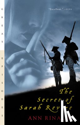 Ann Rinaldi - Secret of Sarah Revere