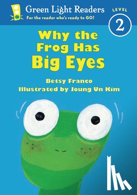 Franco Betsy Franco, Kim Joung Un Kim - Why the Frog Has Big Eyes