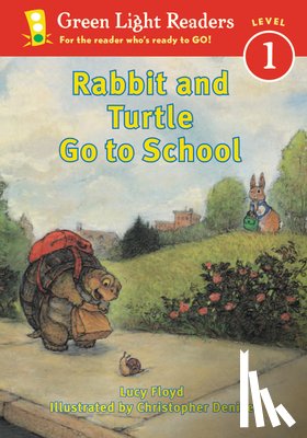 Floyd Lucy Floyd, Denise Christopher Denise - Rabbit and Turtle Go to School
