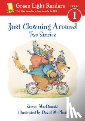 MacDonald Steven MacDonald, McPhail David McPhail - Just Clowning Around