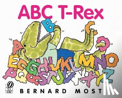 Most Bernard Most - ABC T-Rex