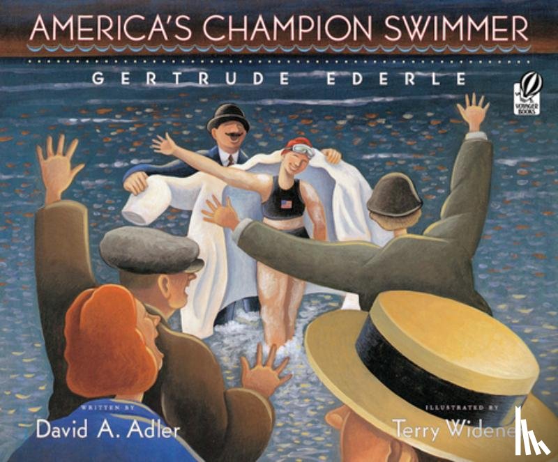 Adler David A. Adler, Widener Terry Widener - America's Champion Swimmer