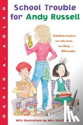 Adler, David A. - School Trouble for Andy Russell