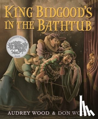 Wood, Audrey - King Bidgood's in the Bathtub