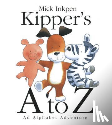 Inkpen, Mick - Kipper's A to Z
