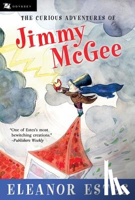 Estes, Eleanor - The Curious Adventures of Jimmy McGee