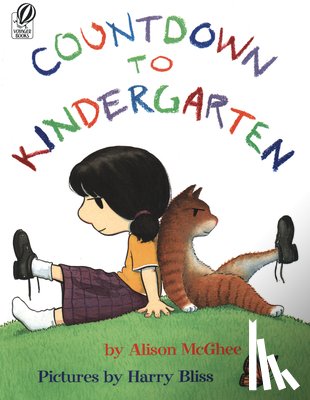 McGhee Alison McGhee, Bliss Harry Bliss - Countdown to Kindergarten