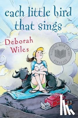 Wiles Deborah Wiles - Each Little Bird That Sings