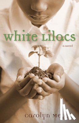 Meyer Carolyn Meyer - White Lilacs