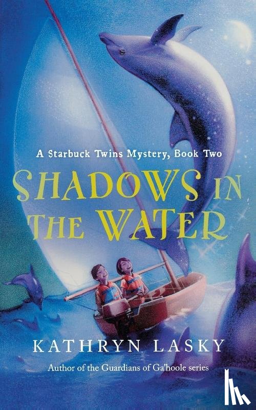Lasky, Kathryn - Shadows in the Water