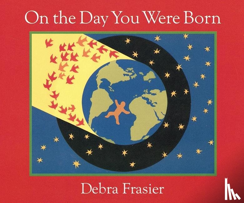 Debra Frasier, Frasier - On the Day You Were Born