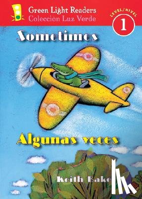 Baker Keith Baker, Campoy F. Isabel Campoy, Ada Alma Flor Ada - Sometimes/Algunas veces
