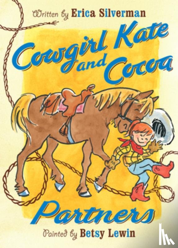 Silverman Erica Silverman, Lewin Betsy Lewin - Cowgirl Kate and Cocoa: Partners