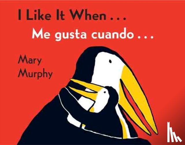Murphy, Mary - I Like It When . . ./Me gusta cuando . . .