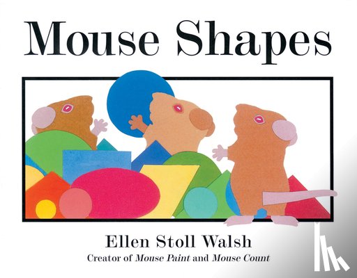 Walsh Ellen Stoll Walsh - Mouse Shapes
