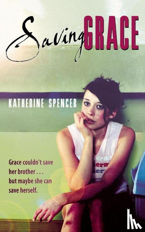Spencer, Katherine - Saving Grace